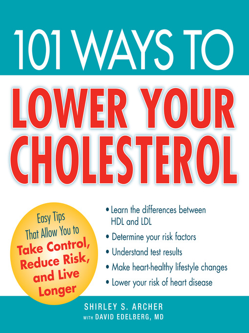 Title details for 101 Ways to Lower Your Cholesterol by Shirley S. Archer - Wait list